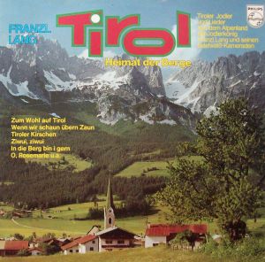 Tirol, Heimat Der Berge