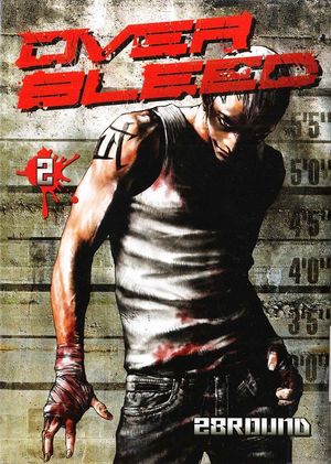 Over Bleed, tome 2