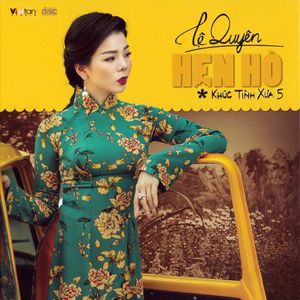 Hẹn hò (Khúc tình xưa 5)