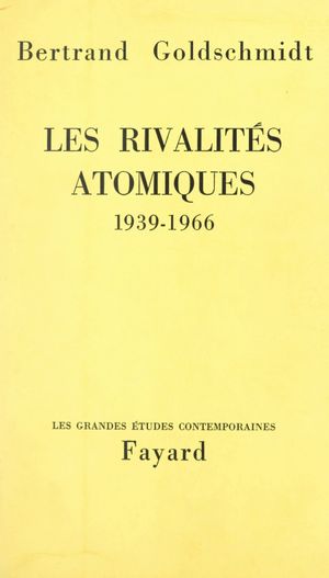 Les Rivalités atomiques
