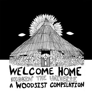Welcome Home / Diggin’ the Universe
