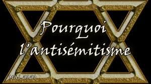 Pourquoi l'antisémitisme