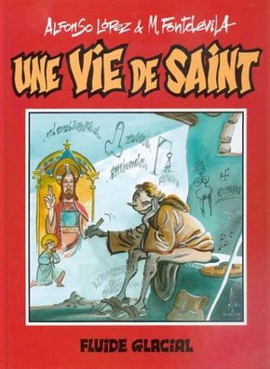 Une vie de saint