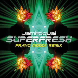 Superfresh (Franc Moody remix)