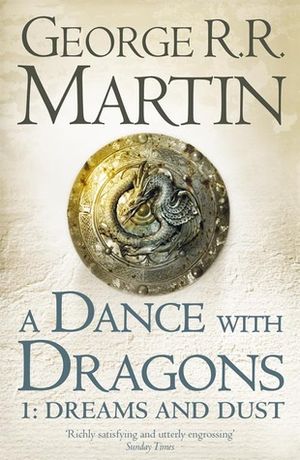 A Dance with Dragons: Dreams and Dust