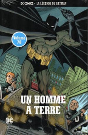 Un Homme à terre - La Légende de Batman, tome 70