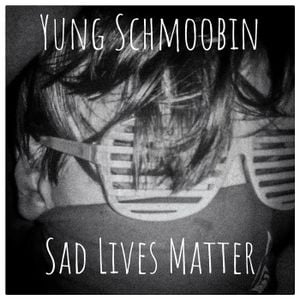 Sad Lives Matter (EP)