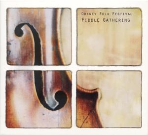 Orkney Folk Festival: Fiddle Gathering (Live)