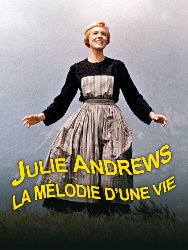 Julie Andrews Films Et Programmes Tv Affiches, posters et images de Julie Andrews - La mélodie... (2020)