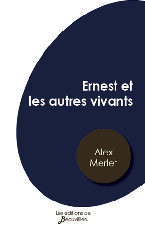 Ernest et les autres vivants