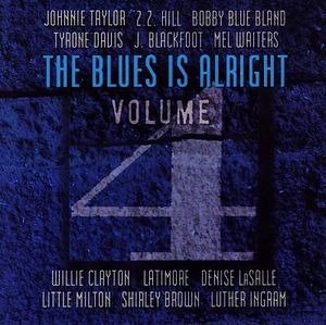 The Blues Is Alright Volume 4