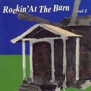 Rockin' at the Barn Vol. 2