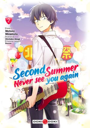 Second Summer, Never See You Again, tome 2
