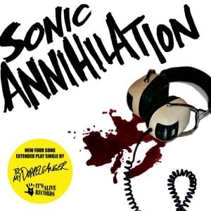 Sonic Annihilation (EP)
