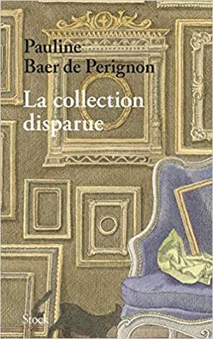 La Collection disparue