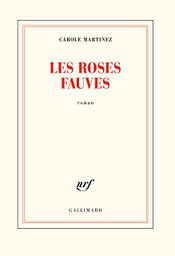 Couverture Les Roses fauves Couverture Les Roses fauves