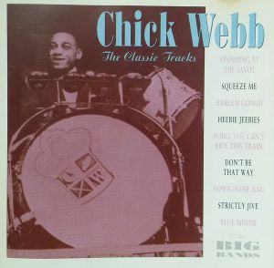 The Classic Tracks Chick Webb