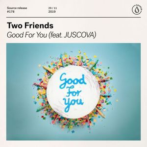 Good For You (Single)