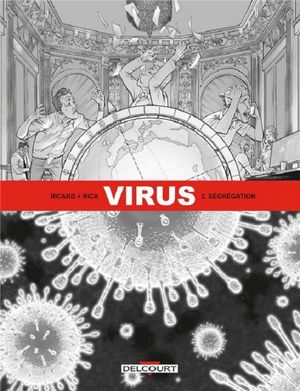 Ségrégations - Virus, tome 2