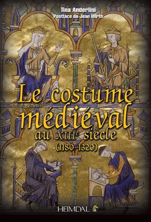 Le costume médiéval au XIIIe siècle