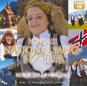 Norske nasjonalsangskatter: Norge 200 år
