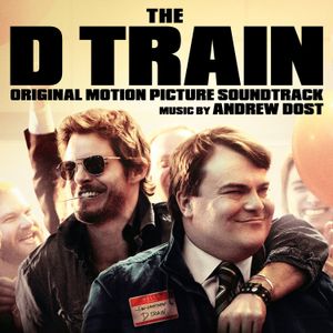 The D Train: Original Motion Picture Soundtrack (OST)