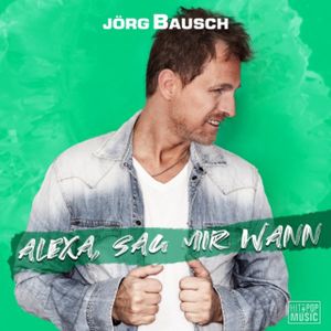 Alexa, sag mir wann (Single)