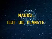 Nauru, îlot ou planète