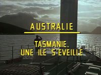 Tasmanie, une île s'éveille