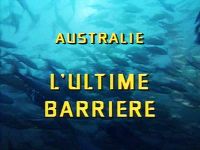 Australie : l'ultime barrière