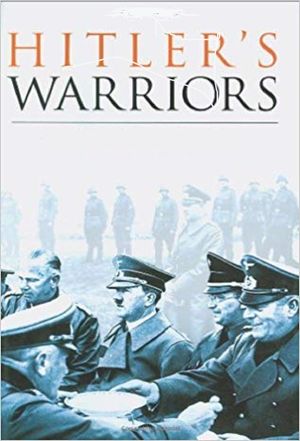 les guerriers d'Hitler