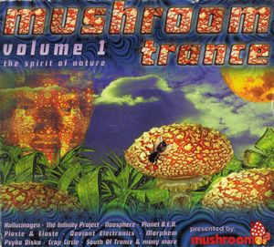 Mushroom Trance, Volume 1: The Spirit of Nature