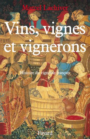 Vins, vignes et vignerons