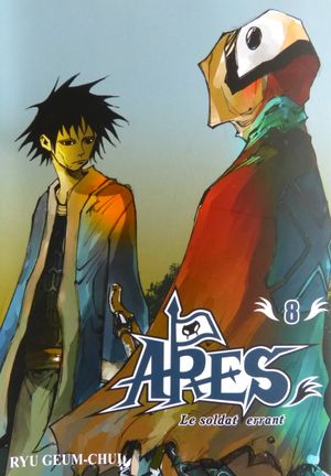 Ares : Le Soldat errant, tome 8