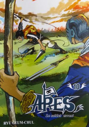 Ares : Le Soldat errant, tome 10