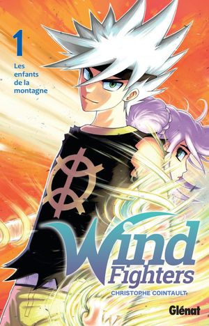 Wind Fighters, tome 1