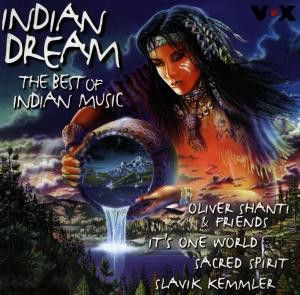 Indian Dream - The Best Of Indian Music