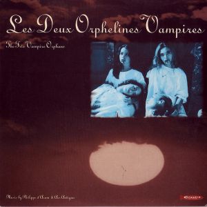 Les Deux Orphelines Vampires (The Two Vampire Orphans) (OST)