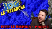 JDG la revanche - ECCO LE DAUPHIN (partie 1)