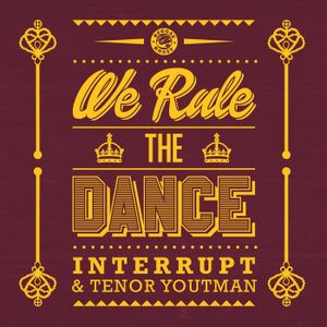 We Rule The Dance (Single)