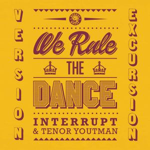 We Rule the Dance (Version Excursion)