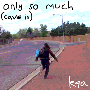 Only So Much (Cave In)