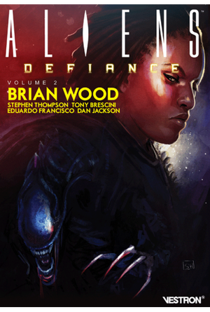 Aliens : Defiance, tome 2
