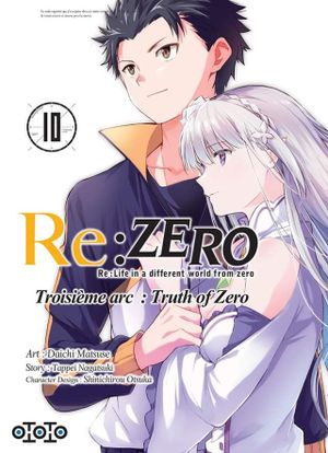 Re:Zero : Troisième arc : Truth of Zero, tome 10