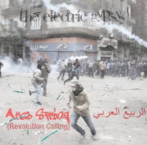 Arab Spring (Revolution Calling) الربيع العربي (Single)