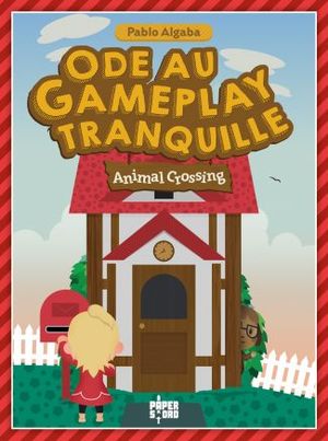 Ode au gameplay tranquille – Animal Crossing