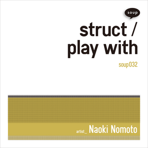 Struct / Play With (Single)