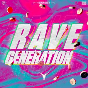 Rave Generation (Single)