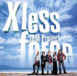 X less force 〜JAM Project BEST COLLECTION XI〜