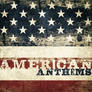 American Anthems